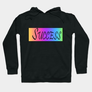 Success Hoodie